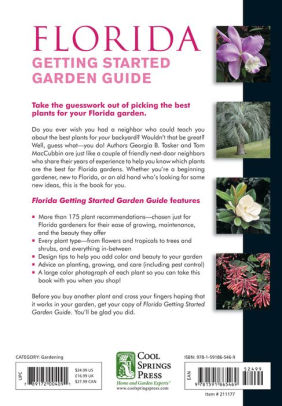 Florida Getting Started Garden Guide Grow The Best Flowers Shrubs Trees Vines Groundcovers By Tom Maccubbin Georgia Tasker Paperback Barnes Noble