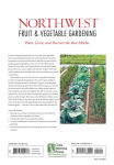 Alternative view 2 of Northwest Fruit & Vegetable Gardening: Plant, Grow, and Harvest the Best Edibles - Oregon, Washington, northern California, British Columbia