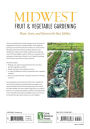 Alternative view 2 of Midwest Fruit & Vegetable Gardening: Plant, Grow, and Harvest the Best Edibles - Illinois, Indiana, Iowa, Kansas, Michigan, Minnesota, Missouri, Nebraska, North Dakota, Ohio, South Dakota, & Wisconsin