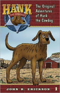 Title: The Original Adventures of Hank the Cowdog (Hank the Cowdog Series #1), Author: John R Erickson