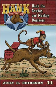 Title: Hank the Cowdog and Monkey Business (Hank the Cowdog Series #14), Author: John R Erickson