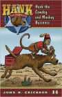 Hank the Cowdog and Monkey Business (Hank the Cowdog Series #14)