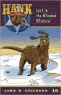 Lost in the Blinded Blizzard (Hank the Cowdog Series #16)