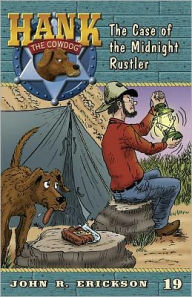 Title: The Case of the Midnight Rustler (Hank the Cowdog Series #19), Author: John R Erickson