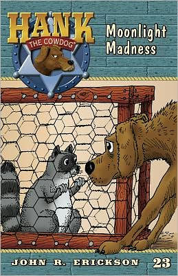 Moonlight Madness (Hank the Cowdog Series #23)