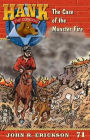 The Case of the Monster Fire (Hank the Cowdog Series #71)
