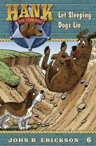 Title: Let Sleeping Dogs Lie, Author: John R Erickson