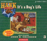 Title: It's a Dog's Life (Hank the Cowdog Series #3), Author: John R. Erickson
