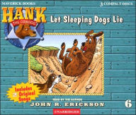Title: Let Sleeping Dogs Lie (Hank the Cowdog Series #6), Author: John R. Erickson
