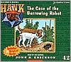 Title: The Case of the Burrowing Robot (Hank the Cowdog Series #42), Author: John R. Erickson