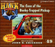 Title: The Case of the Booby-Trapped Pickup (Hank the Cowdog Series #49), Author: John R. Erickson