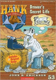 Title: Drover's Secret Life (Hank the Cowdog Series #53), Author: John R. Erickson