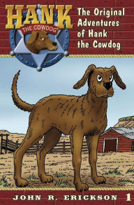 Title: The Original Adventures of Hank the Cowdog, Author: John R. Erickson