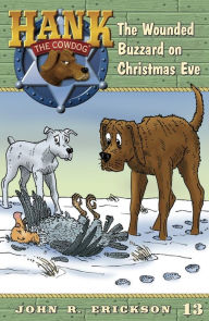 Title: The Wounded Buzzard on Christmas Eve, Author: John R. Erickson