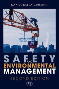 Title: Safety and Environmental Management, Author: Daniel Della-Giustina