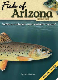 Title: Fish of Arizona Field Guide, Author: Dan Johnson