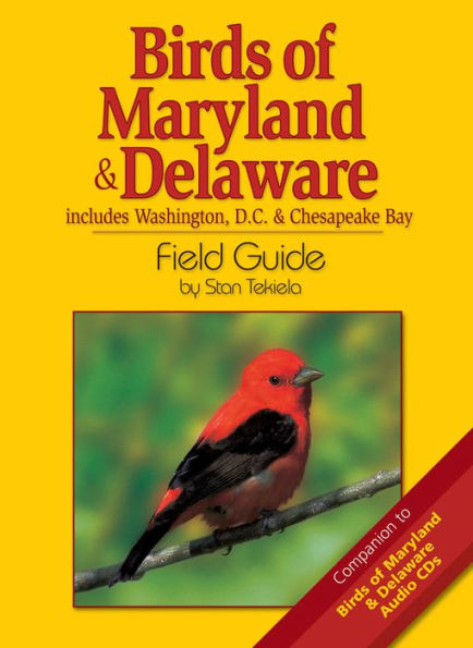 Birds of Maryland and Delaware Field Guide: Includes Washington DC and Chesapeake Bay