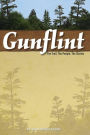 Gunflint: The Trail, the People, the Stories