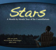 Title: Stars: A Month-by-Month Tour of the Constellations, Author: Mike Lynch