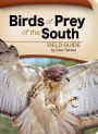 Birds of Prey of the South Field Guide