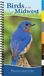 Title: Birds of the Midwest: Identify Backyard Birds with Ease, Author: Stan Tekiela