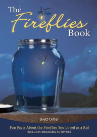 Title: The Fireflies Handbook, Author: Brett Ortler