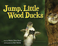 Title: Jump, Little Wood Ducks, Author: Marion Dane Bauer