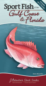 Title: Sport Fish of the Gulf Coast & Florida, Author: Dave Bosanko