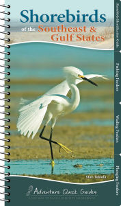 Title: Shorebirds of the Southeast & Gulf States, Author: Stan Tekiela