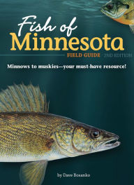 Title: Fish of Minnesota Field Guide, Author: Dave Bosanko