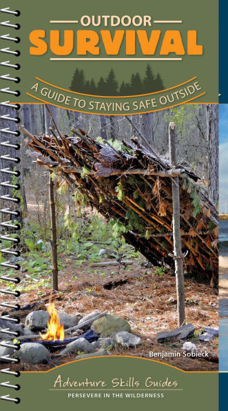 Outdoor Survival: A Guide to Staying Safe Outside