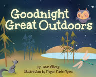 Title: Goodnight Great Outdoors, Author: Lucas Alberg