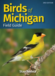 Title: Birds of Michigan Field Guide, Author: Stan Tekiela