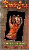 DeathGrip: A Short Story Collection