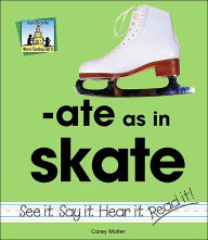 Title: Ate As In Skate, Author: Carey Molter