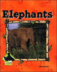 Title: Elephants, Author: Julie Murray