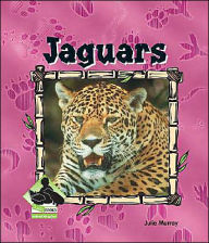 Title: Jaguars, Author: Julie Murray