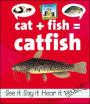 Cat + Fish = Catfish