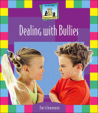 Title: Dealing With Bullies, Author: Pam Scheunemann