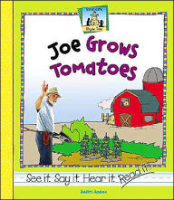 Title: Joe Grows Tomatoes, Author: Anders Hanson