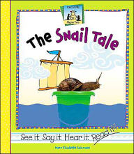 Title: Snail Tale, Author: MaryElizabeth Salzmann