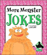 Title: More Monster Jokes, Author: Ima Laffin