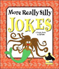 Title: More Really Silly Jokes, Author: Cyl Lee