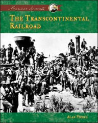 Title: Transcontinental Railroad, Author: Alan Pierce