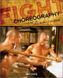 Fight Choreography: The Art of Non-Verbal Dialogue