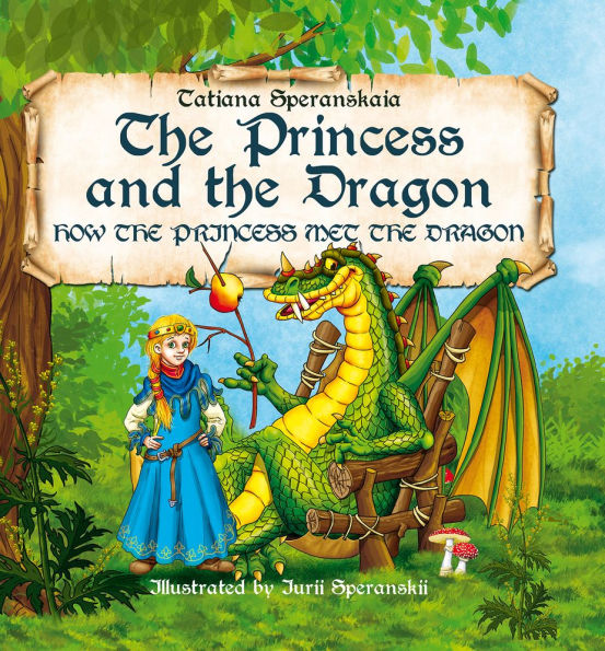 the Princess and Dragon: How Met Dragon