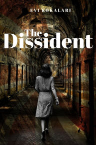Title: The Dissident, Author: Evi Kokalari