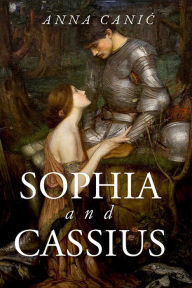 Title: Sophia and Cassius, Author: Anna Canic