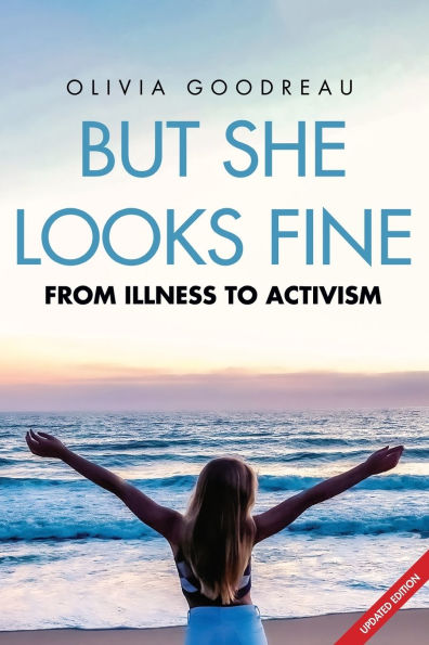 But She Looks Fine: From Illness to Activism