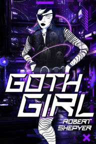 Title: Goth Girl, Author: Robert Shepyer